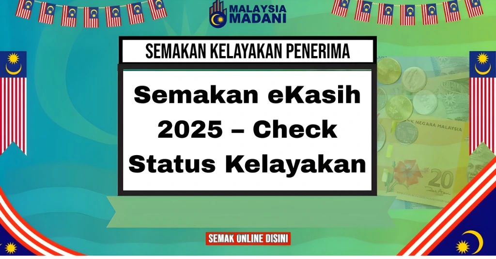 Semakan eKasih 2025 – Check Status Kelayakan