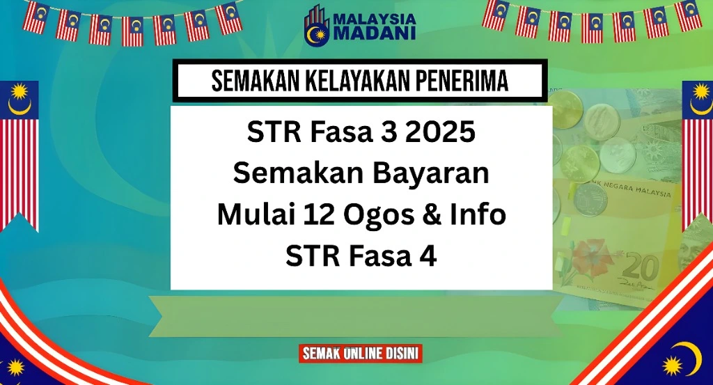 STR Fasa 3 2025 Semakan Bayaran Mulai 12 Ogos & Info STR Fasa 4