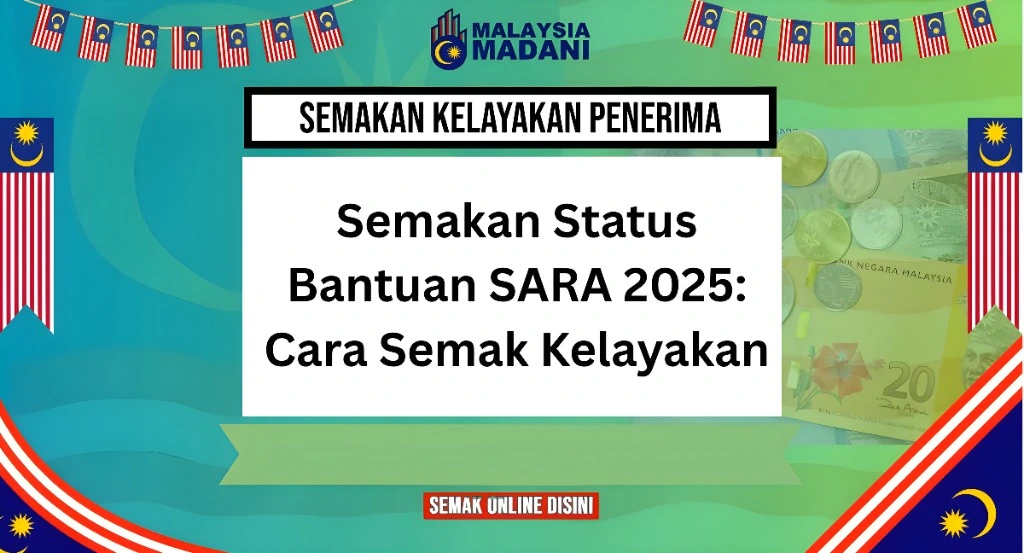 Semakan Status Bantuan SARA 2025: Cara Semak Kelayakan