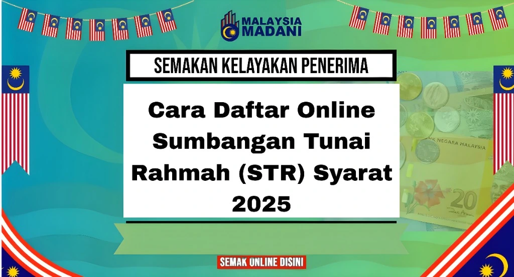 Cara Daftar Online Sumbangan Tunai Rahmah (STR) Syarat 2025