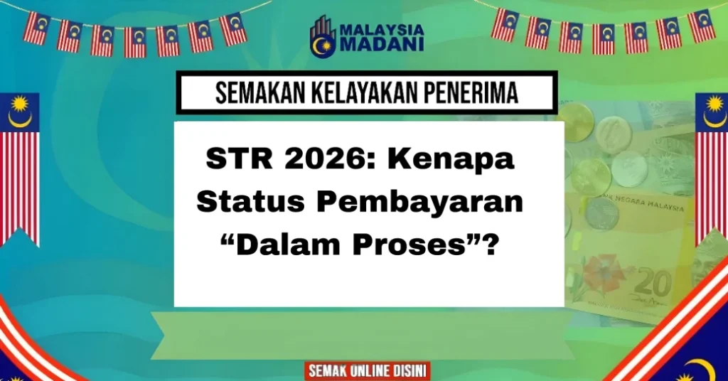 STR 2026: Kenapa Status Pembayaran “Dalam Proses”?