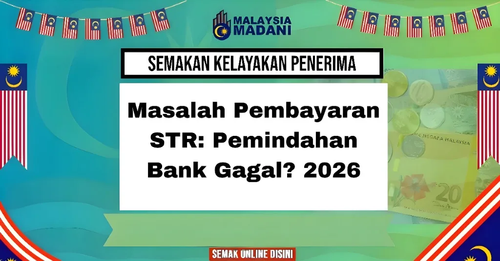 Masalah Pembayaran STR: Pemindahan Bank Gagal? 2026
