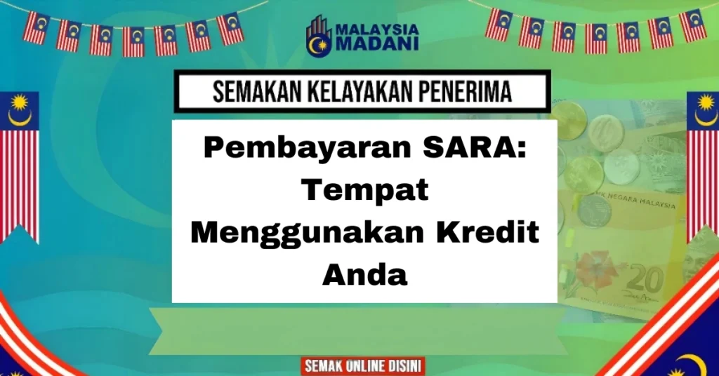 Pembayaran SARA: Tempat Menggunakan Kredit Anda