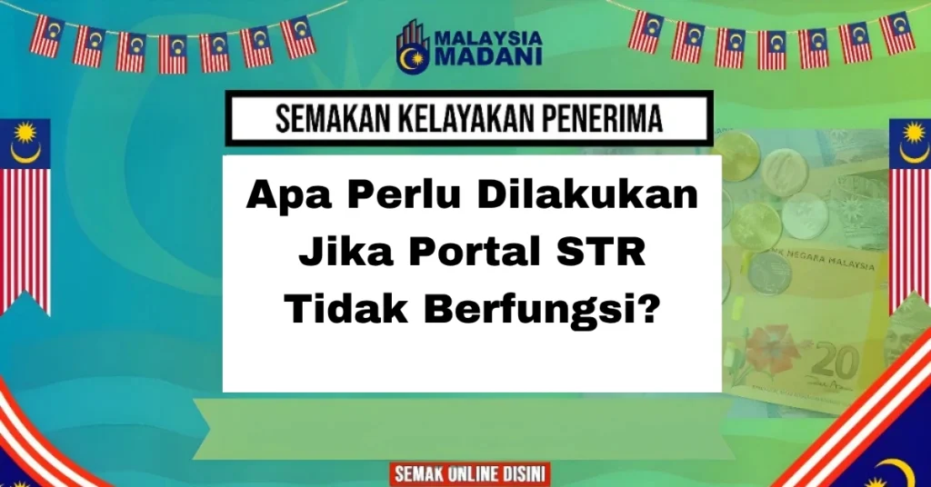 Apa Perlu Dilakukan Jika Portal STR Tidak Berfungsi?